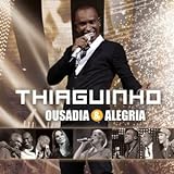 CD Thiaguinho Ousadia E Alegria