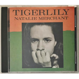 Cd Tigerlily Natalie Merchant 1995 Importado Usa B3