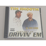 Cd Tim Smooth Too Cool Straight Up Drivin em Importado