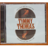 Cd   Timmy Thomas