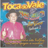 Cd Toca Do Vale Balanço Do Forró Ao Vivo Volume 2