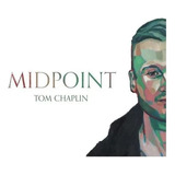 Cd Tom Chaplin Midpoint  digipack 