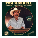 Cd Tom Morrell  And The Time Warp Tophands Wolf Tracks Imp