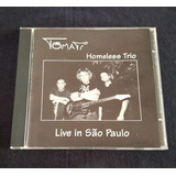 Cd Tomati Homeless Trio