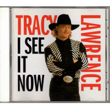 Cd Tracy Lawrence I See It Now Import Lacrado