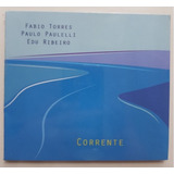 Cd Trio Corrente Fabio Torres Paulo Paulleli Edu Ri 