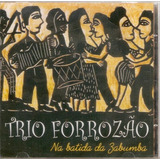 Cd  trio Forrozao  na Batida Da Zabumba Veneno