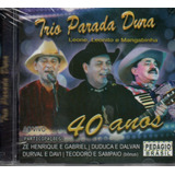 Cd Trio Parada Dura 40 Anos