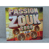 Cd Triplo Passion Zouk 2008 Mixé