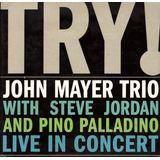 Cd Try live In Concert John Mayer Trio Wi