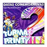 CD Turma Do Printy Datas Comemorativas Volume 2 Bônus PlayBack 