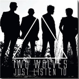 Cd Two Wolves   Just