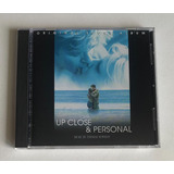Cd Up Close   Personal   Original Score Album 1996 Importado