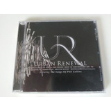 Cd Urban Renewall The Song Of