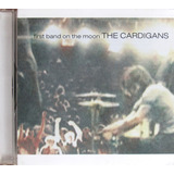 Cd Usa Cardigans First Band On The Moon 1996 ex 