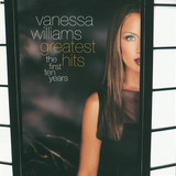 Cd  Vanessa Williams Greatest Hits  Os Primeiros Dez Anos