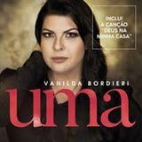 CD VANILDA BORDIERI UMA UNINDO MILHARES DE ADORADORES DUPLO