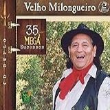 CD Velho Milongueiro 35 Mega Sucessos Duplo