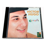 Cd Victor Hugo Coisarada Novo
