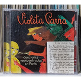 Cd Violeta Parra  Canciones Reencontradas En Paris  1999