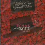 Cd Wagner Cosse Geraldo Vianna Rosas Para Noel