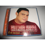 Cd Walmir Serpa O