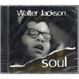 Cd Walter Jacson Its Cool Soul Music Lacrado 