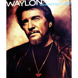 Cd Waylon Jennings   Waymore s Blues  part Ii  Importado Usa
