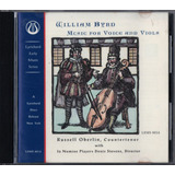 Cd William Byrd Music For Voice