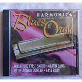 Cd Willie Big Eyes Smith E Mais  Harmonica Blues Orgy