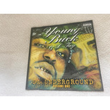 Cd Young Buck E D tay Da Underground Vol 1 Rap
