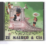 Cd Ze Maluco   Cia