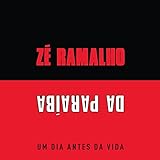 CD Zé Ramalho Um Dia Antes Da Vida