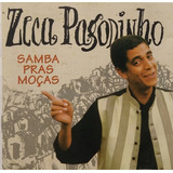 Cd Zeca Pagodinho samba Pras Moças