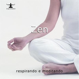 Cd Zen Respirando E Meditando