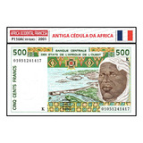 Cédula Antiga Africa Ocidental 500 Francos 2001 P110ai Fe