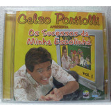 celso portiolli -celso portiolli Celso Portiolli Minha Escolinha Vol 1 Cd Lacrado Original