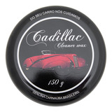 Cera Cadillac Cleaner Wax 150g Proteção