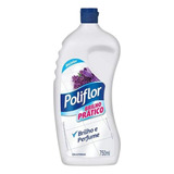 Cera Líquida Poliflor 750ml Pratic Incolor