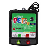 Cerca Elétrica Pet Sentinela Silenciosa Cão Gato Sr 30km Bva