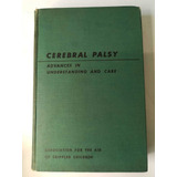 Cerebral Palsy Advances In Understanding And