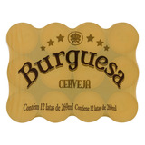 Cerveja Burguesa Pilsen Lata 269ml 12