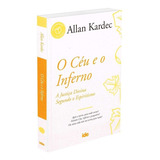 Céu E O Inferno o 14x21 De Kardec Allan Editorial Instituto De Difusão Espírita Tapa Mole En Português 2021