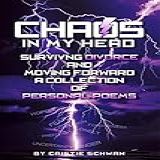 Chaos In My Head Surviving