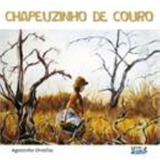 Chapeuzinho De Couro, De Ornellas, Agostinho. Cortez Editora E Livraria Ltda, Capa Mole Em Português, 2018