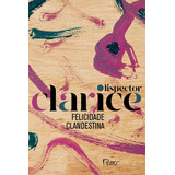 charice -charice Felicidade Clandestina Edicao Comemorativa De Lispector Clarice Editora Rocco Ltda Capa Mole Em Portugues 2020