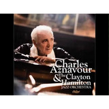 charles aznavour-charles aznavour Cd Charles Aznavour The Clayton Hamilton Jazz Orchestra