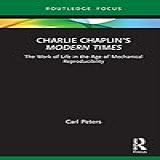 Charlie Chaplin S Modern Times