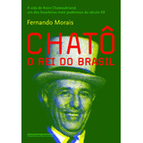 Chatô De Morais Fernando Editorial Editora Schwarcz Sa Tapa Mole En Português 2011