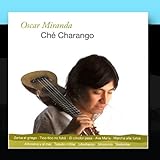 Che Charango By Oscar Miranda Audio CD 